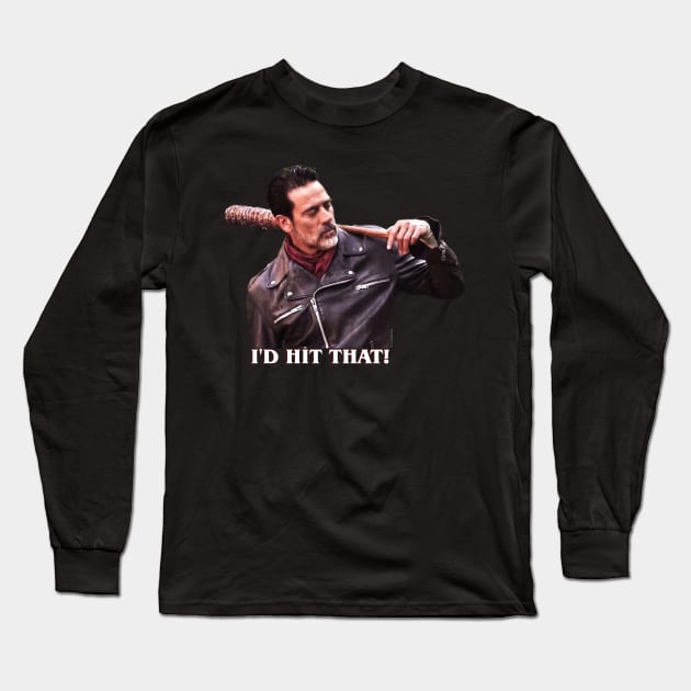 I'd Hit That! Long Sleeve T-Shirt by RainingSpiders